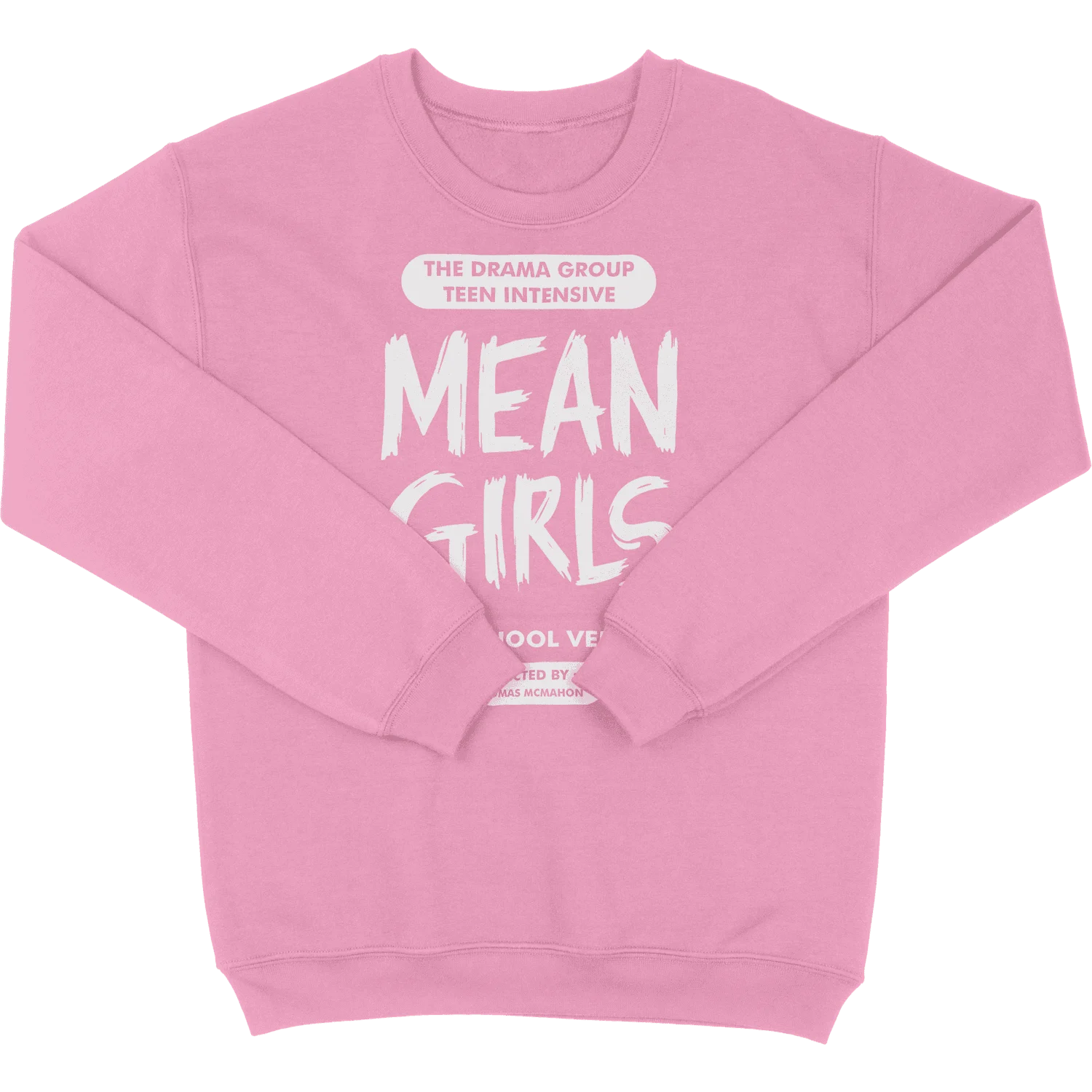 Mean Girls- Crew Neck